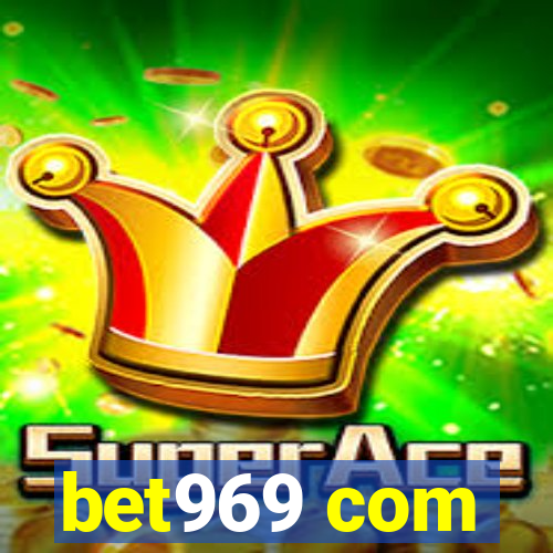 bet969 com
